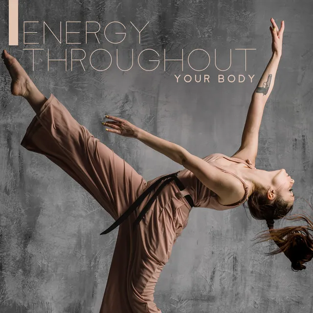 Energy Throughout Your Body - Morning Energy Meditation Music to Reduce Stress and Relax Mind, Balance Yoga and Wellness