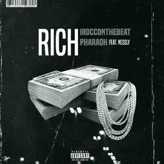 Rich (feat. Nessly) by Pharaoh