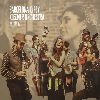 Imbarca by Barcelona Gipsy Klezmer Orchestra