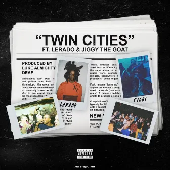 Twin Cities by Luke Almighty