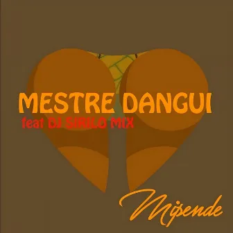 Mipende by Mestre Dangui