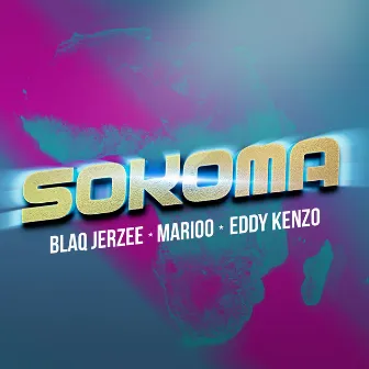 Sokoma by Blaq Jerzee