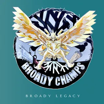 Broady Legacy by Broady Champs