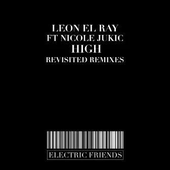 High Revisited Remixes by Nicole Jukic