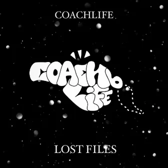 CoachLife (Lost Files) by CoachLife Pick6