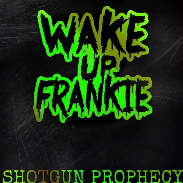 Shotgun Prophecy