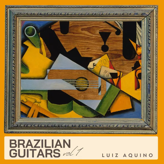 Brazilian Guitars - Vol. 1