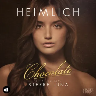 Chocolate (feat. Sterre Luna) by Heimlich