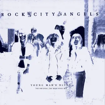 Young Man's Blues: The Original Jim Dickinson Mix by Rock City Angels