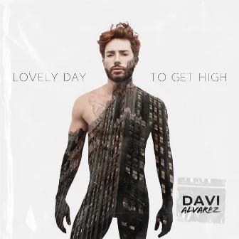 Lovely Day To Get High by Davi Alvarez