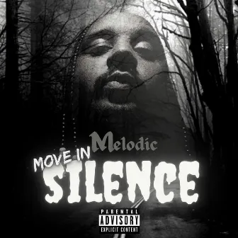 Move in Silence by Melodic