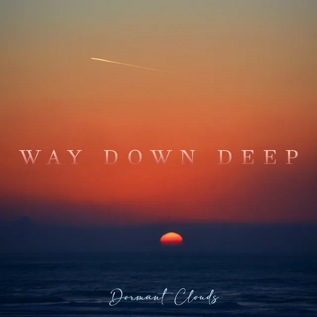 Way Down Deep 240 Hz - Seamless