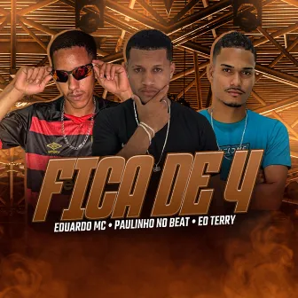 Fica de 4 by Éo Terry