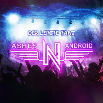 Der letzte Tanz by ASHES'N'ANDROID