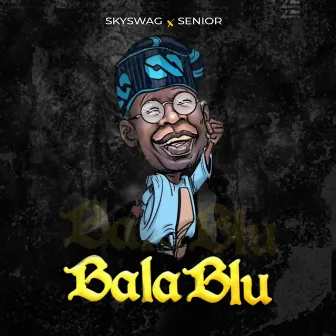 Bala Blu by Senior Maintain