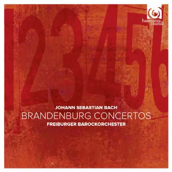 J. S. Bach: Brandenburg Concertos by Freiburger Barockorchester