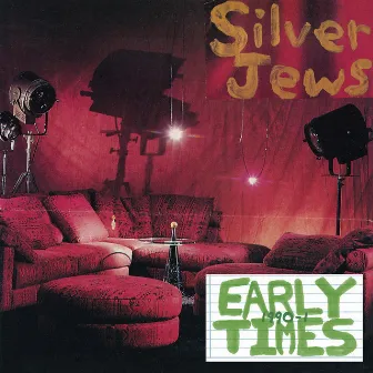 Early Times by Silver Jews