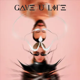 Gave U Life (Remixes) by Lavaita