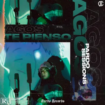 Te Pienso (Pardo Sessions) by Agos