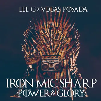 Iron Mic Sharp, Vol. 3 (Power & Glory) by Lee G