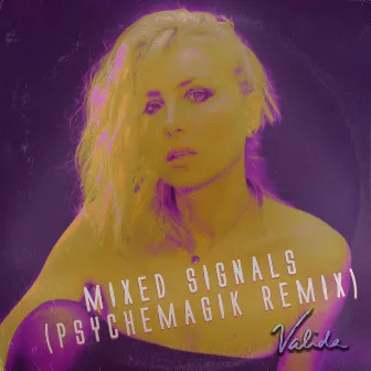 Mixed Signals (Psychemagik Remix) by Valida