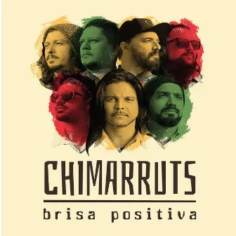 Brisa Positiva by Chimarruts