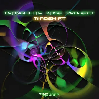 Mindshift by Tranquility Base Project