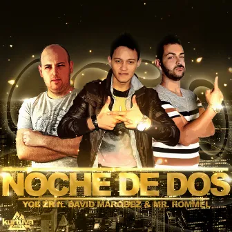 Noche de dos by Yoe ZR