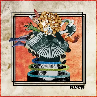 KEEP by skillkills