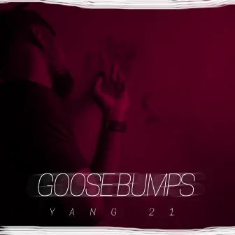 Goose Bumps by Yang 21