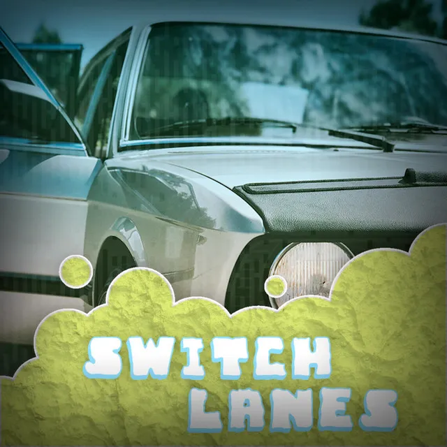 Switch Lanes