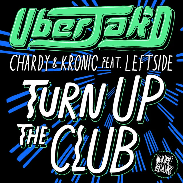 Turn Up The Club