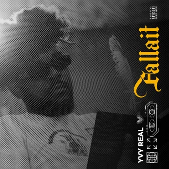 Fallait (Capsule) by Yvy Real