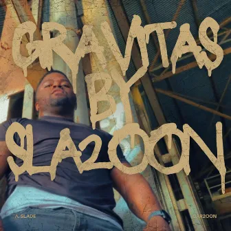 Gravitas by Sla2oon