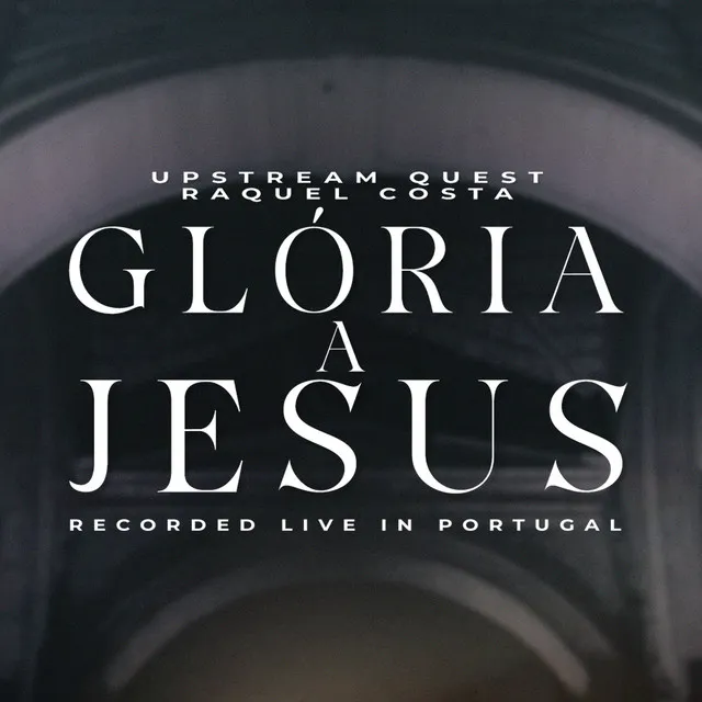 Glória a Jesus