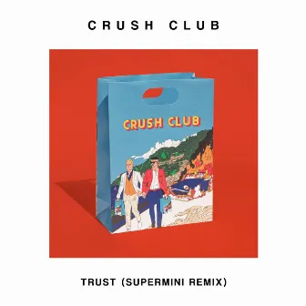 Trust by Crush Club