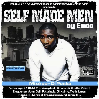 Self made men by Endo