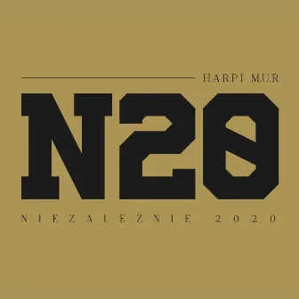 Niezależnie 2020 by Harpi M.U.R