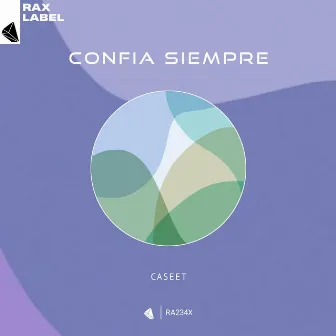 Confia Siempre by Caseet