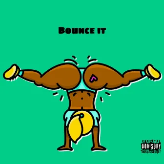 Bounce It by WW NATE