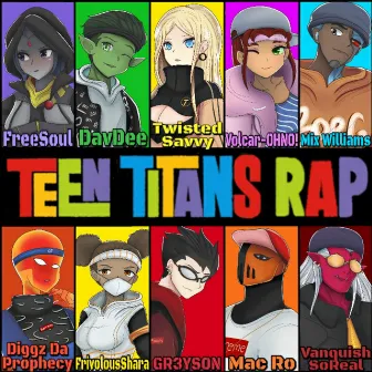 Teen Titans (Out The Trap) by Vanquish