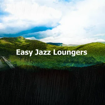 Easy Jazz Loungers by Smooth Jazz All Stars