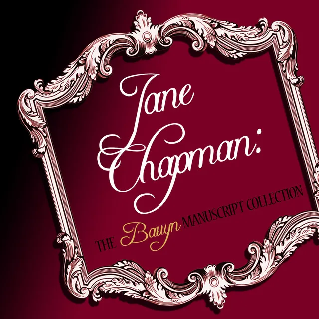 Jane Chapman: The Bauyn Manuscript Collection