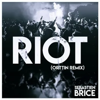 Riot (Orttin Remix) by Sebastien Brice