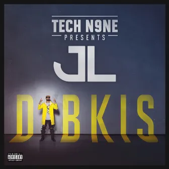 Tech N9ne Presents DIBKIS by JL