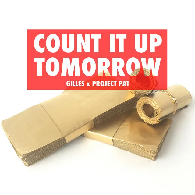 Count It Up Tomorrow (feat. Project Pat)