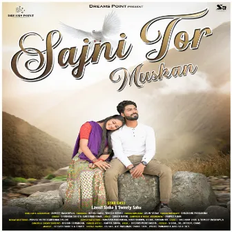 Sajni Tor Muskan by Shubham Sahu