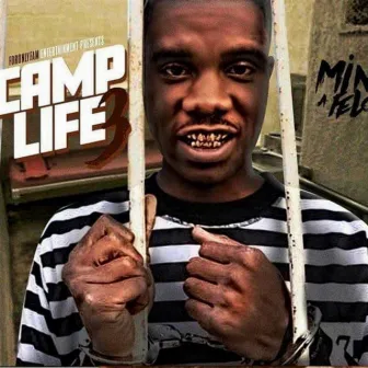 Camplife3(mindofafelon) by Lil Ratchet