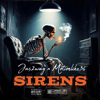 Sirens by Jus2Way