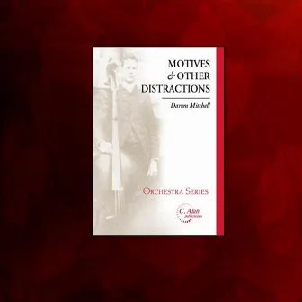 Motives and Other Distractions by Darren Mitchell